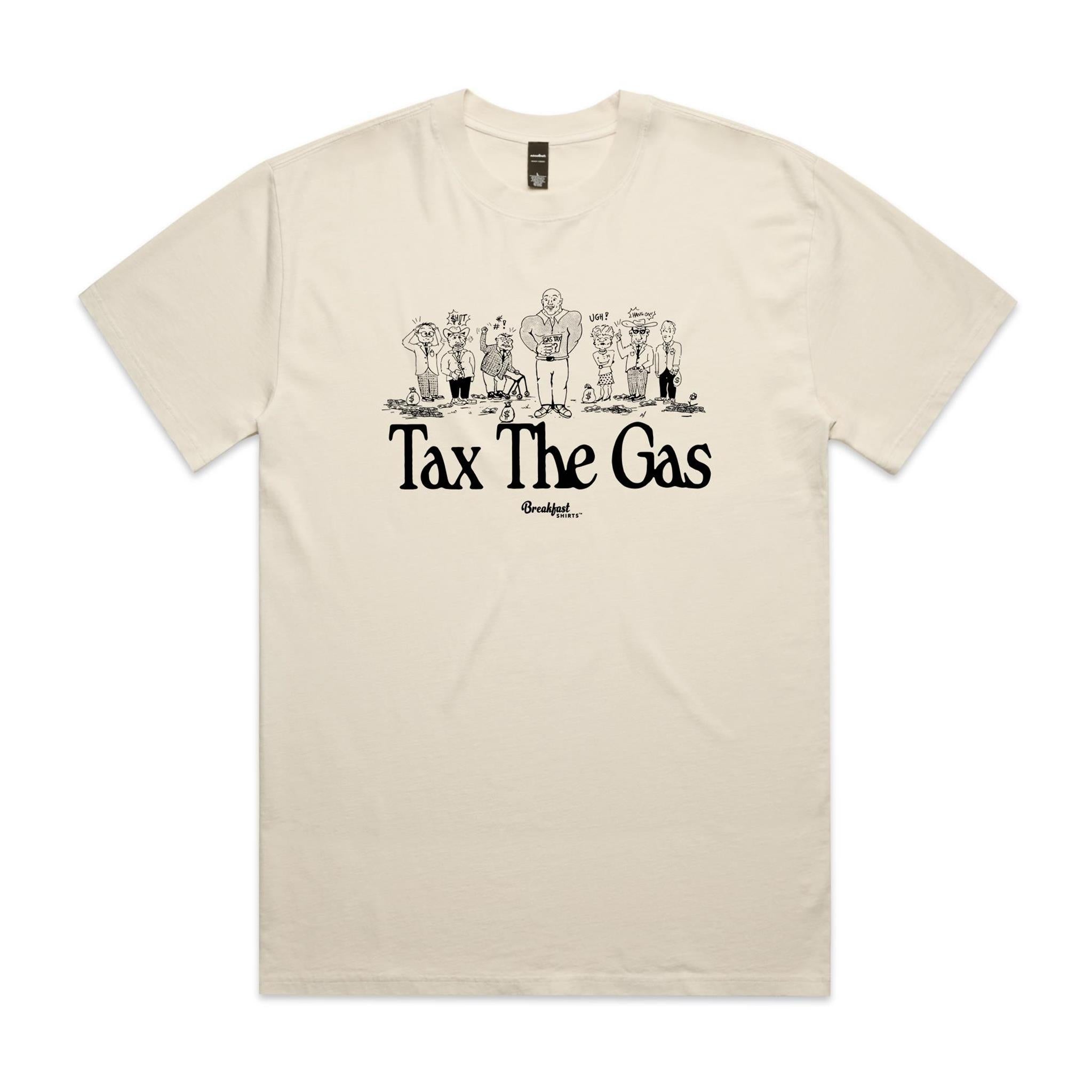 TAX THE GAS - (Heavy Faded Cut)