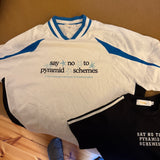 Say No to Pyramid Schemes -  Tee