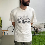 TAX THE GAS - (Heavy Faded Cut)