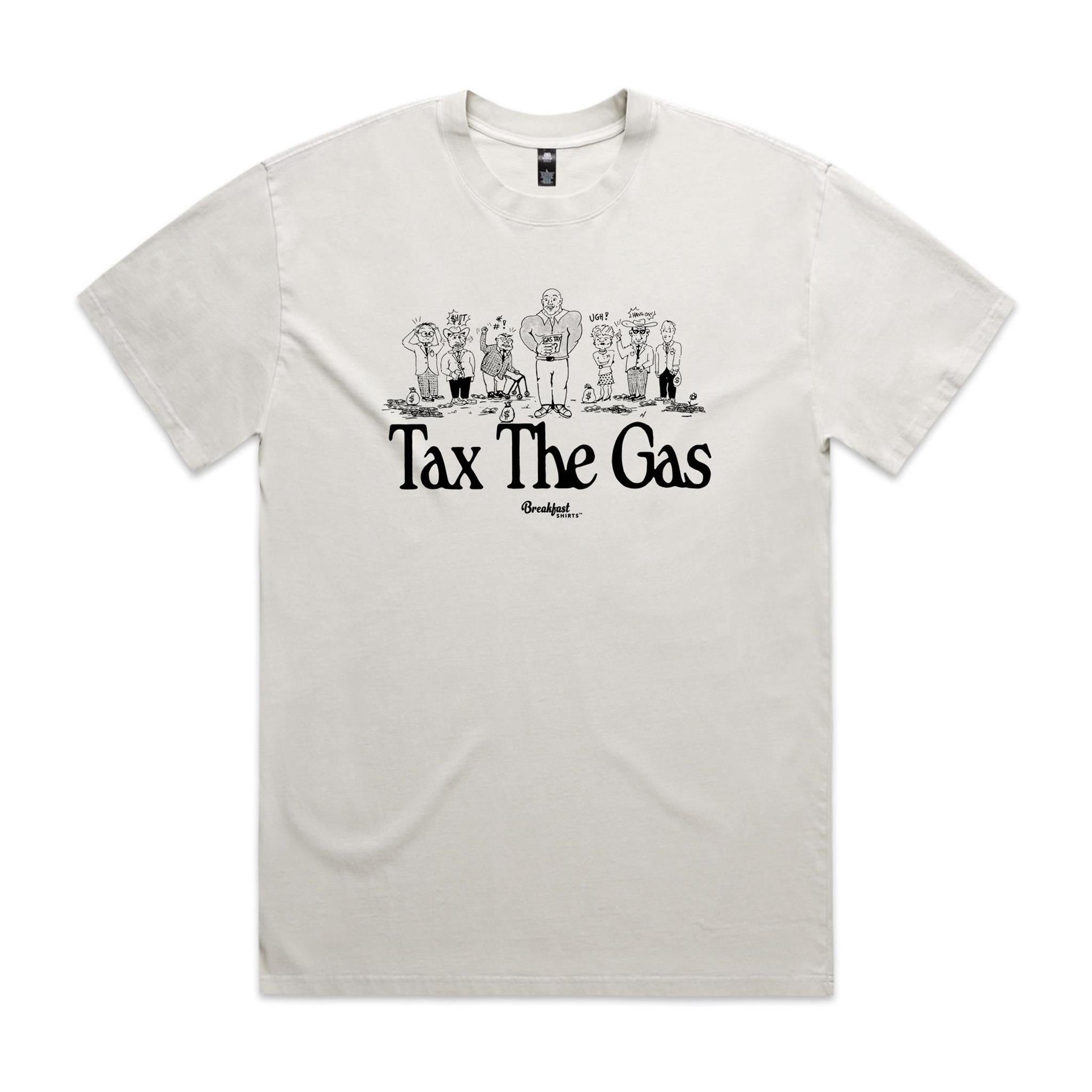 TAX THE GAS - (Heavy Faded Cut)