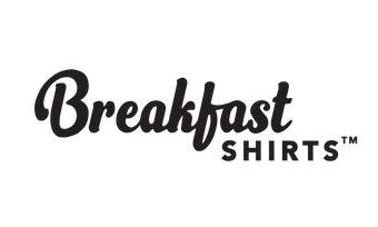 Breakfast Shirts