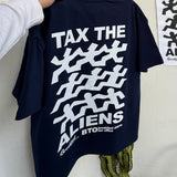 Tax the Aliens - (Dark)